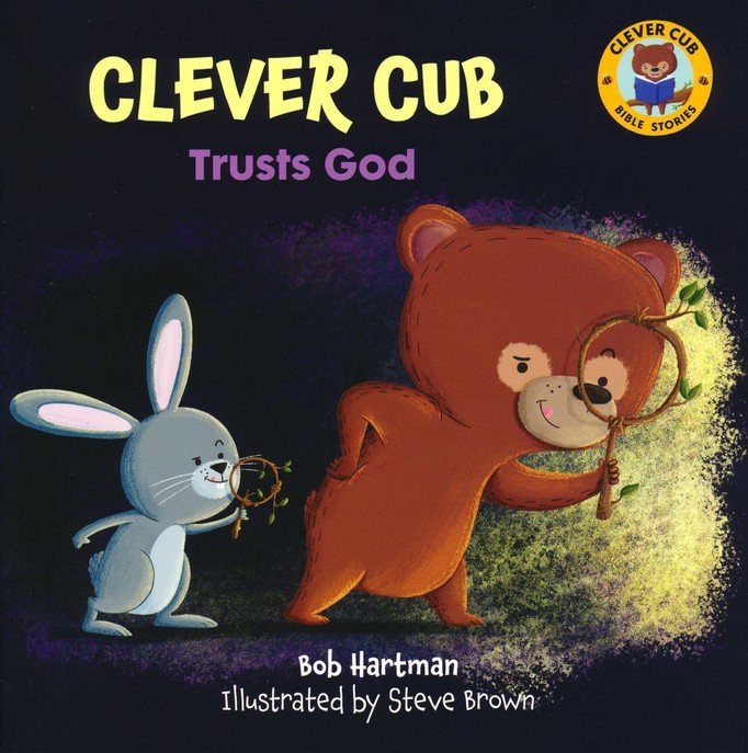 Clever Cub Trusts God