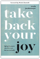 Take Back Your Joy