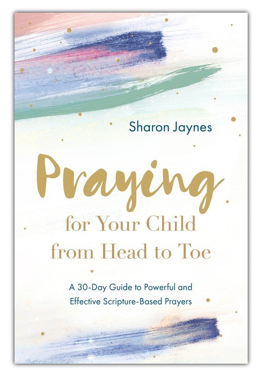 Praying for Your Child from Head to Toe