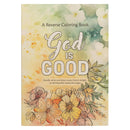 God is Good Reverse Coloring Book