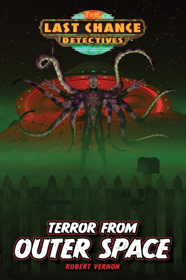 Terror From Outer Space: Last Chance Detectives, Book 5