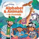 Super Simple Alphabet & Animals with Dr. Fizzlebop