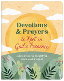 Devotions & Prayers to Rest in God's Presence