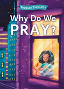 Why Do We Pray