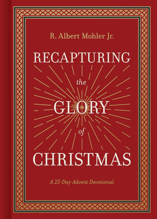 Recapturing the Glory of Christmas