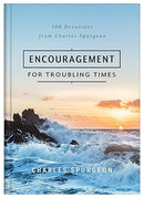 Encouragement for Troubling Times