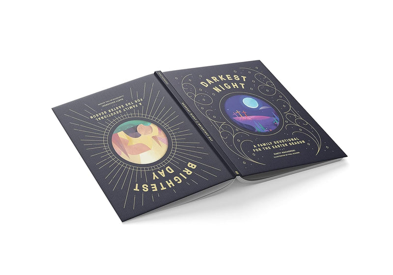 Darkest Night Brightest Day: A Family Devotional for the Easter Season