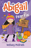 Abigail and the Fear Fix