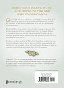 When Grief Goes Deep: Where Healing Begins Paperback