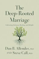 The Deeply Rooted Marriage