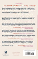 Love Your Kids Without Losing Yourself