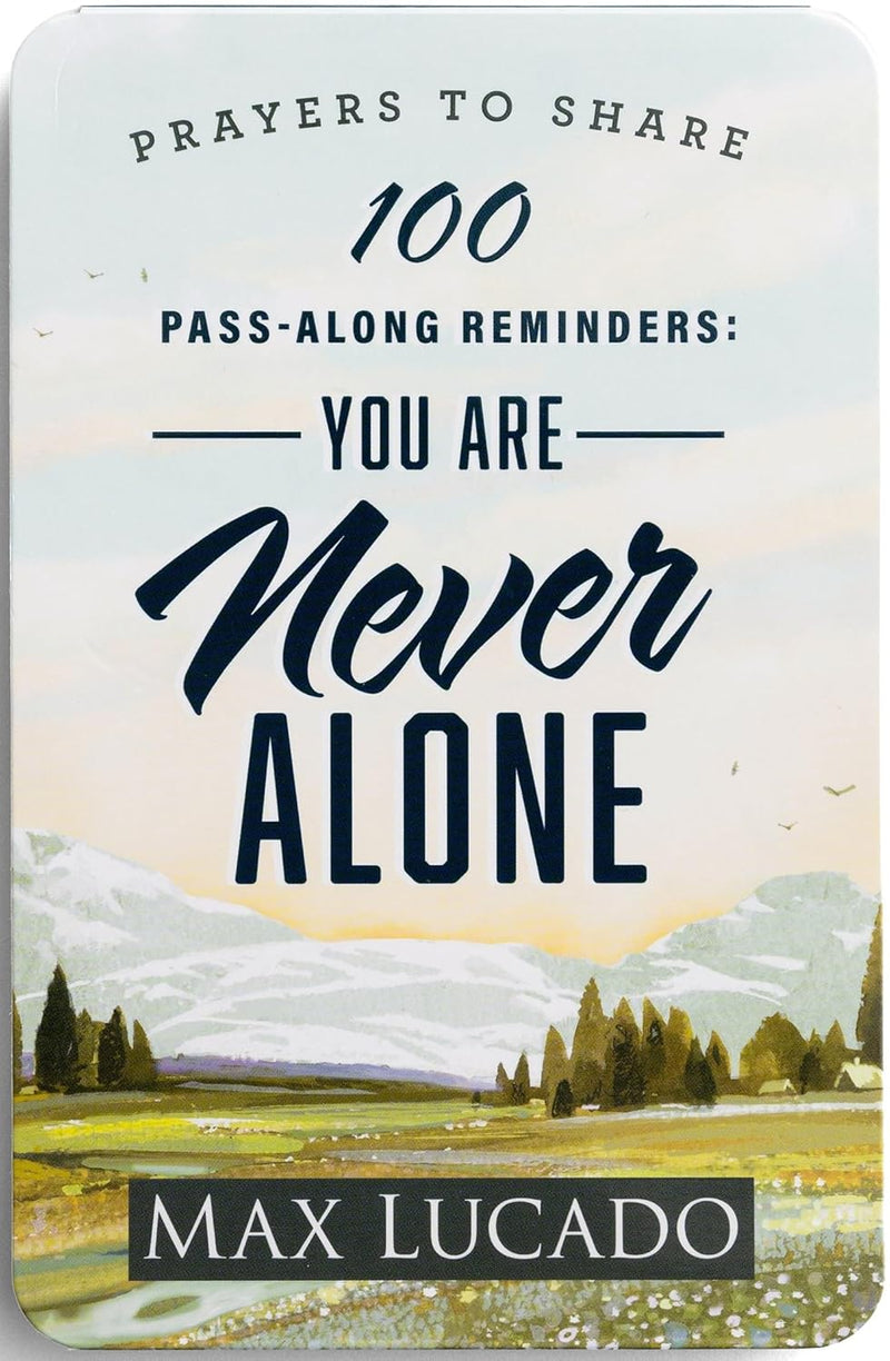 Prayers to Share: 100 Pass-Along Reminders: You Are Never Alone