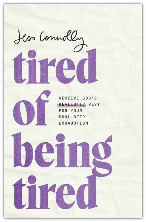 Tired of Being Tired