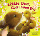 Little One, God Loves You Board book