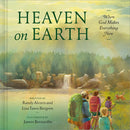 Heaven on Earth: When God Makes Everything New