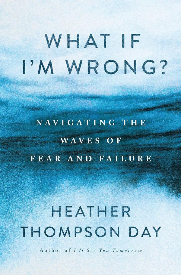 What If I'm Wrong