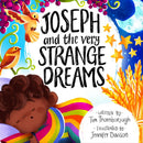 Joseph and the Very Strange Dreams