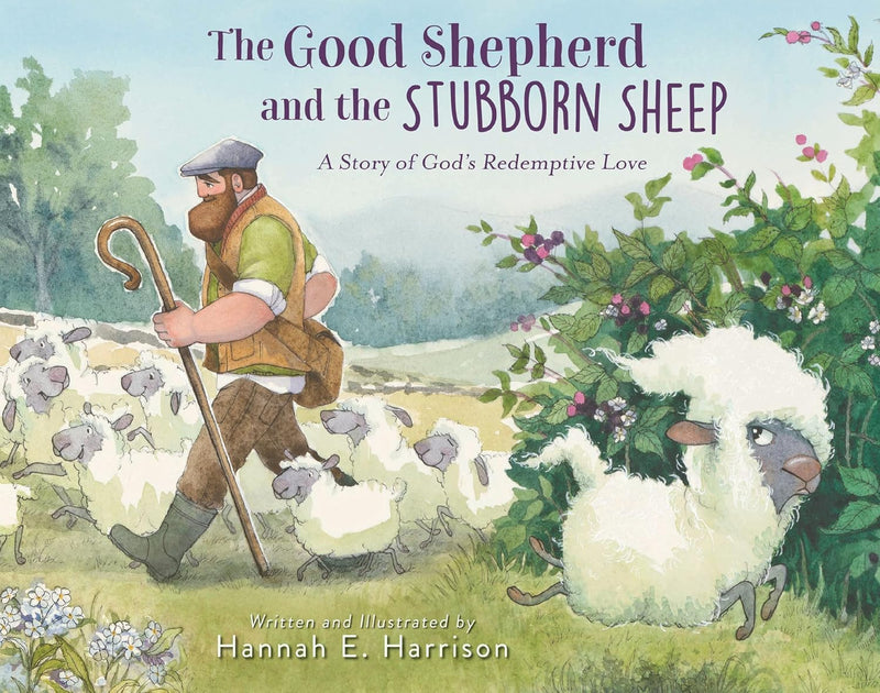 Good Shepherd and the Stubborn Sheep