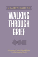 Parents Guide Walking Grief