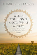 When You Don't Know What to Pray