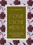 Come Close to Jesus