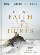 Keeping Faith When Life Hurts:  100 Devotions for Hard Days