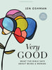 Very Good - Bible Study Book with Video Access: What the Bible Says About Being a Woman