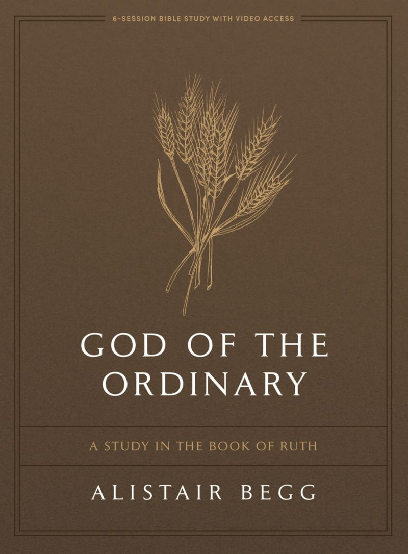 God of the Ordinary Bible Study Book with Video Access