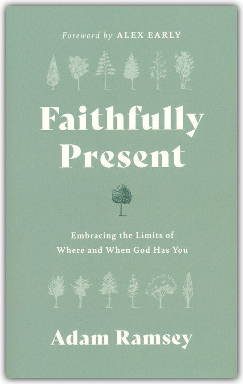 Faithfully Present