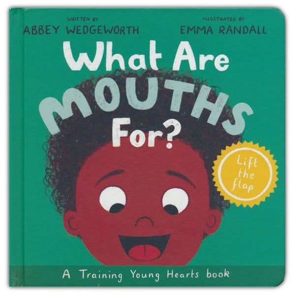 What Are Mouths For?