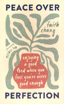 Peace Over Perfection