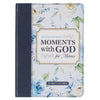 Moments With God For Moms Navy Daily Devotional