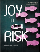 Joy in Risk, the Book of Philippians