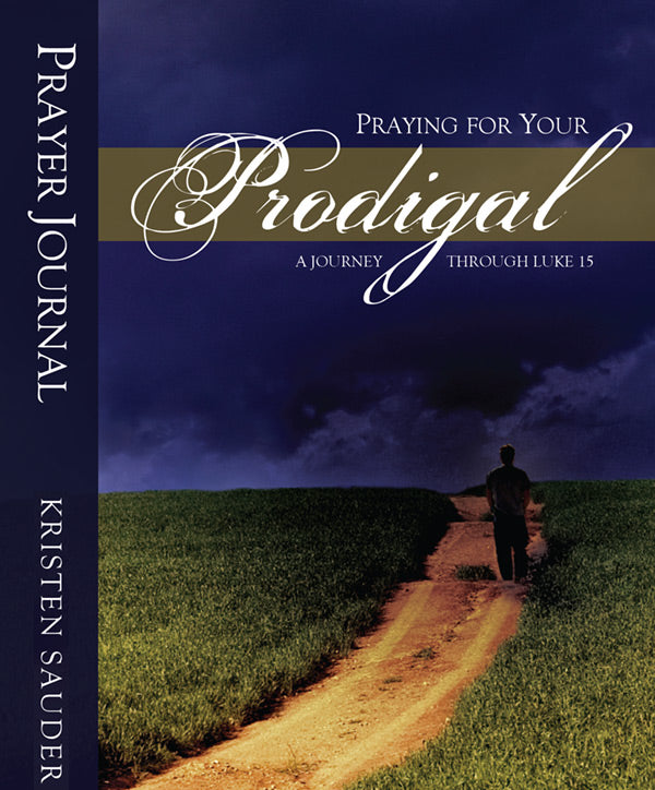 Praying for your Prodigal