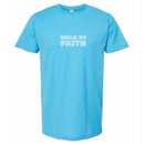 T-Shirt, Walk By Faith, Blue or Aqua