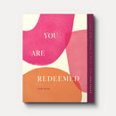 Gospel Truth For Women Series - You Are Redeemed