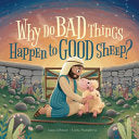 Why Do Bad Things Happen to Good Sheep?