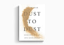 Dust to Dust