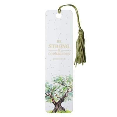 Be Strong and Courageous Bookmark with Tassel