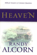 Heaven: Biblical Answers to Common Questions (Booklet)