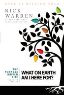 The Purpose-Driven Life: What on Earth Am I Here For? (Softcover)