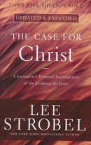 Case for Christ: A Journalist's Personal Investigation of the Evidence for Jesus