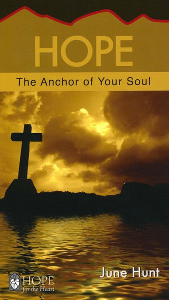 Hope: The Anchor Of Your Soul