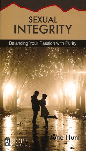 Sexual Integrity: Balancing Your Passion With Purity