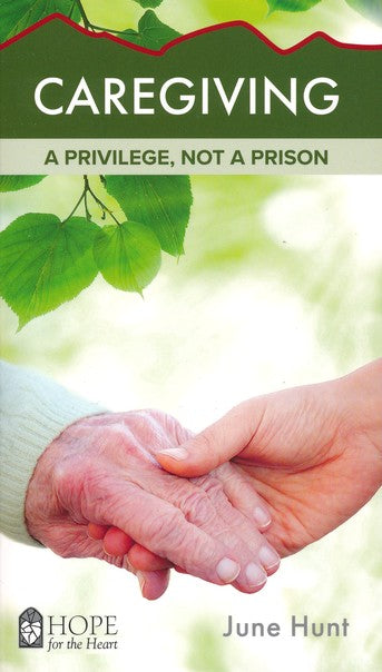 Caregiving: A Privilege Not A Prison