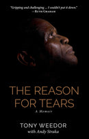 The Reason for Tears: A Memoir