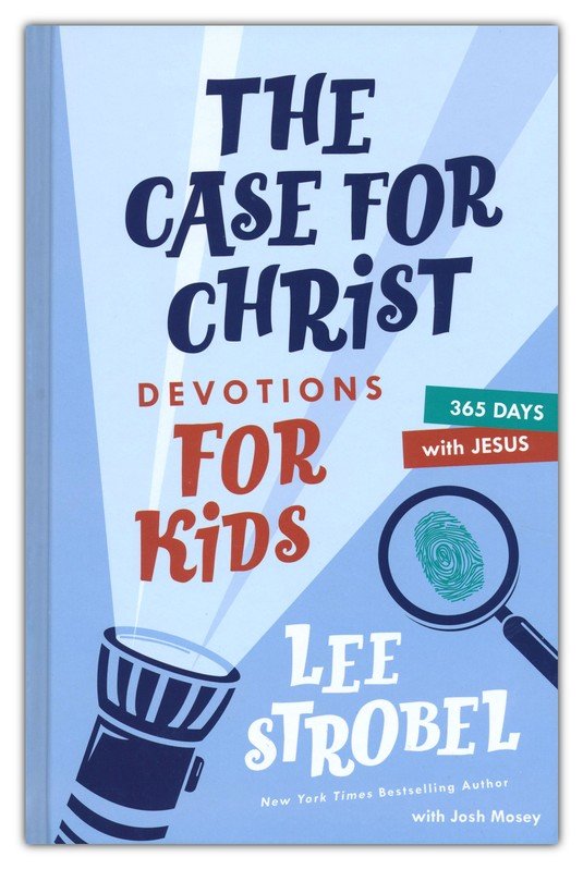 Case for Christ Devotions for Kids