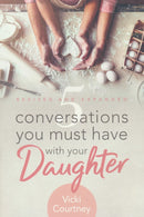 5 Conversations You Must Have With Your Daughter Expanded Edition