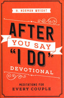 After You Say "I Do" Devotional, repackaged: Meditations for Every Couple