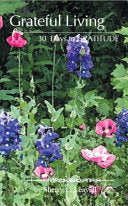 Grateful Living: 30 Days to GRATITUDE